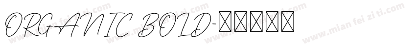 ORGANIC BOLD字体转换